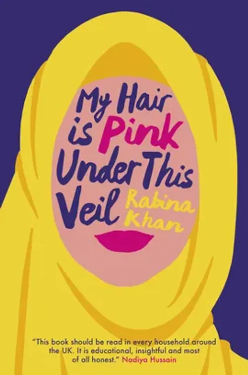 Front cover of My Hair Is Pink Under This Veil